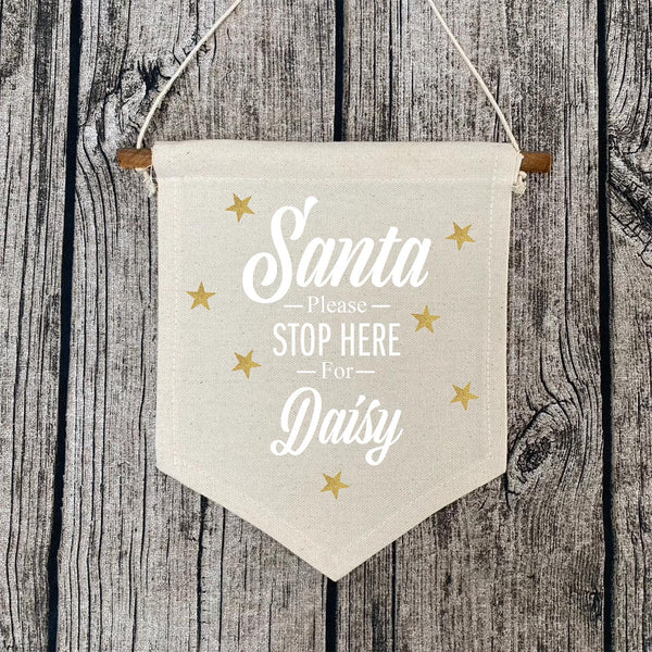 Personalised Santa Please Stop Here Canvas Banner Flag