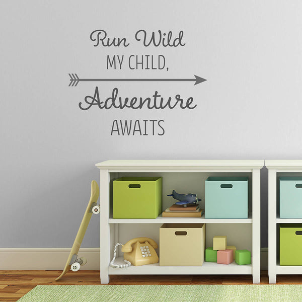 Run Wild My Child Adventure Awaits Quote Wall Sticker