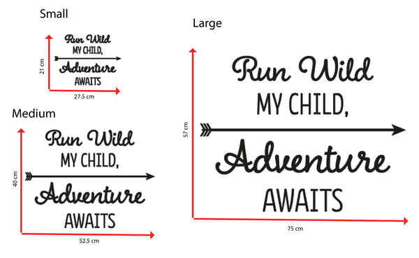 Run Wild My Child Adventure Awaits Quote Wall Sticker