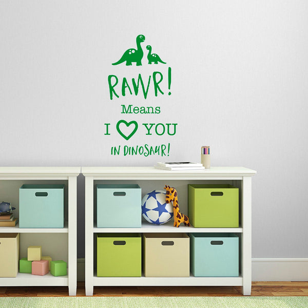 Rawr! Means I Love You In Dinosaur Quote Wall Sticker - With Dinosaurs