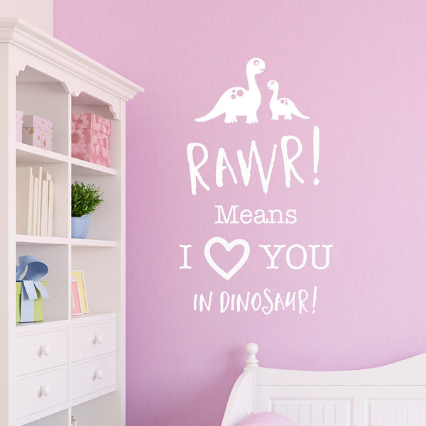 Rawr! Means I Love You In Dinosaur Quote Wall Sticker - With Dinosaurs