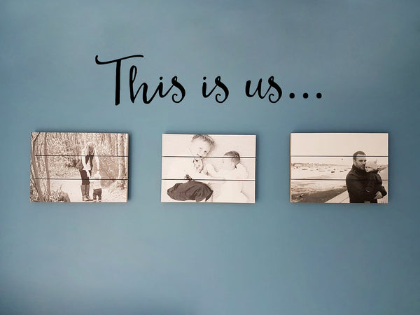 This is us… Love Family Photo or Quote Wall Decal