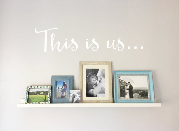 This is us… Love Family Photo or Quote Wall Decal