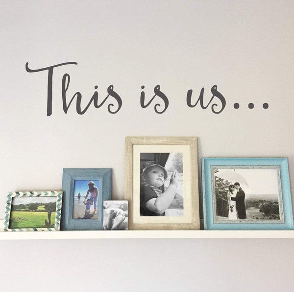 This is us… Love Family Photo or Quote Wall Decal