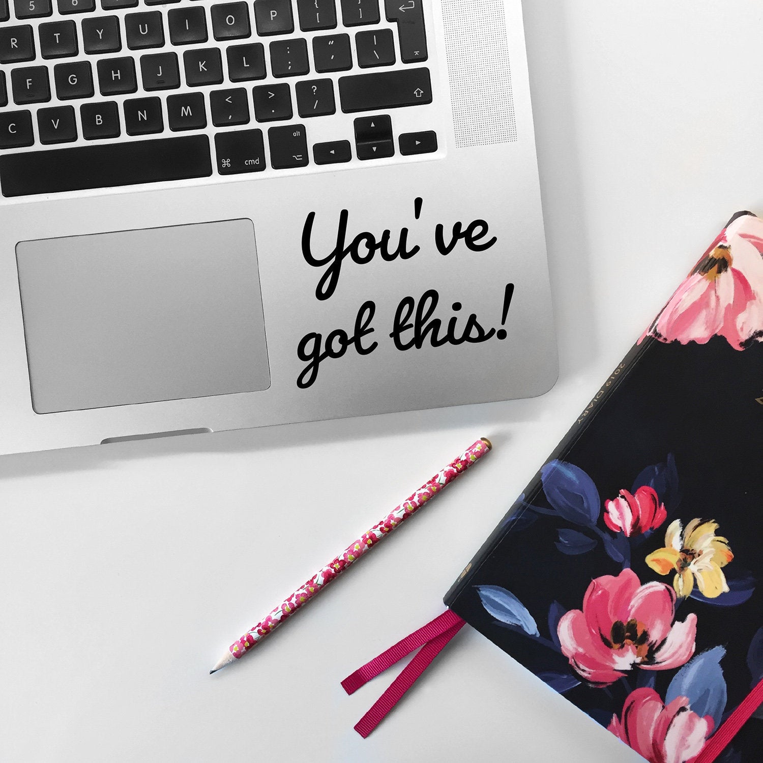 You've got this! Laptop Sticker - Motivational Mirror Quote Sticker