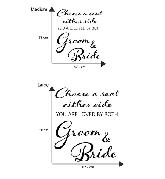 Choose A Seat Either Side Wedding Sign Sticker