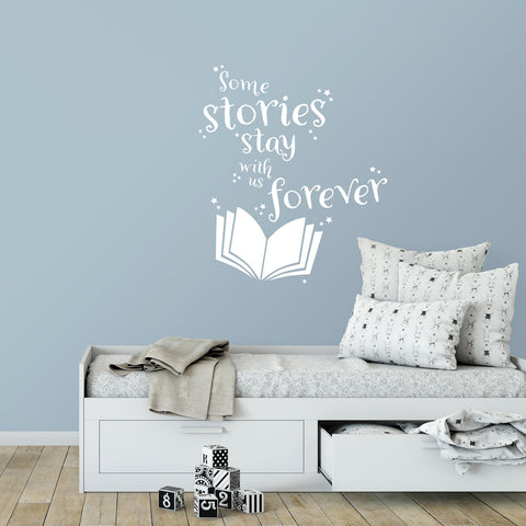 Some Stories Stay With Us Forever - Book Corner Quote Wall Sticker