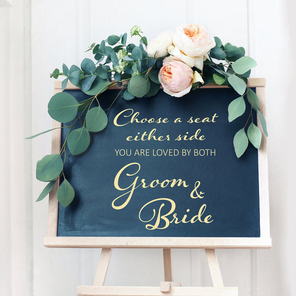 Choose A Seat Either Side Wedding Sign Sticker