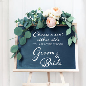 Choose A Seat Either Side Wedding Sign Sticker