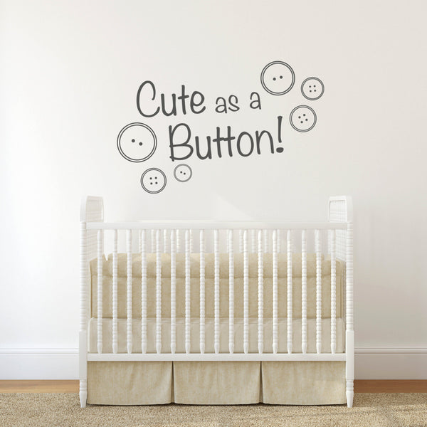 Cute as a Button Quote Wall Sticker